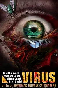 Постер к фильму «Virus: Extreme Contamination (2016)»