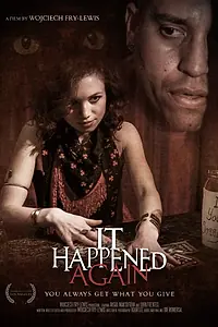 Постер к фильму «It Happened Again (2015)»