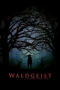 Постер к фильму «Waldgeist (2017)»