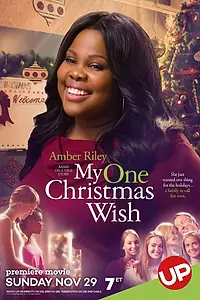 Постер к фильму «My One Christmas Wish (2015)»