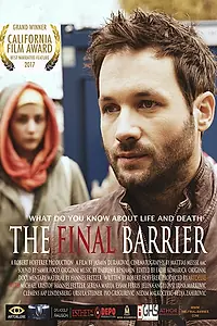 Постер к фильму «The Final Barrier (2016)»