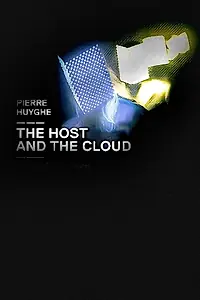 Постер к фильму «The Host and the Cloud (2013)»