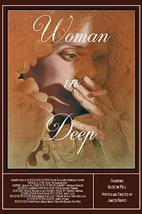 Постер к фильму «Woman in Deep (2016)»