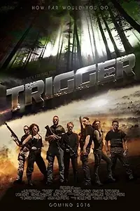 Постер к фильму «Trigger (2016)»