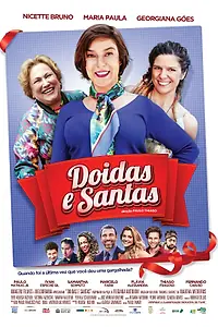 Постер к фильму «Doidas e Santas (2016)»