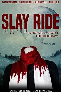 Постер к фильму «Slay Ride»