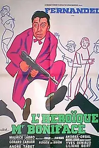 Главный постер фильма «Героический господин Бонифас (1949)»