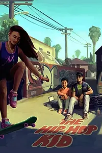 Постер к фильму «The Hip-Hop Kid (2018)»