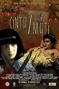 Постер к фильму «Cinta/Mati (2013)»