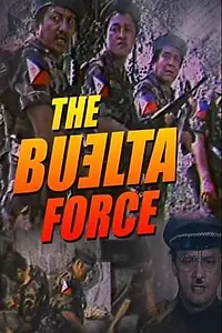 Главный постер фильма «The Buelta Force (1986)»