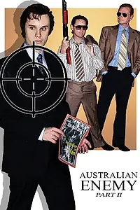 Постер к фильму «Australian Enemy: Part II»