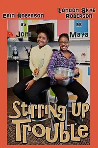 Постер к фильму «Stirring Up Trouble (2016)»