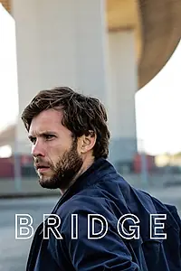 Постер к фильму «Bridge (2016)»