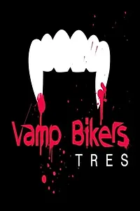 Постер к фильму «Vamp Bikers Tres (2016)»