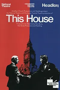 Главный постер фильма «National Theatre Live: This House (2013)»