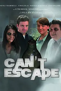Постер к фильму «Can't Escape»