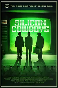 Главный постер фильма «Silicon Cowboys (2016)»