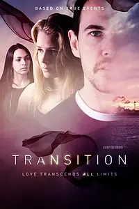 Постер к фильму «Transition (2018)»
