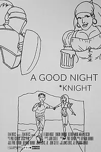 Постер к фильму «A Good Knight (2015)»