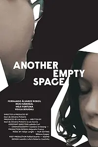 Постер к фильму «Another Empty Space (2015)»