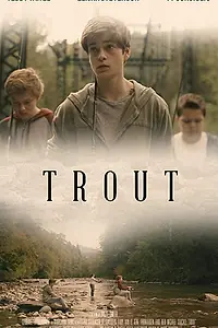 Постер к фильму «Trout (2016)»