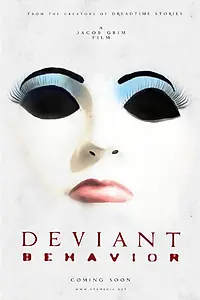 Постер к фильму «Deviant Behavior (2017)»