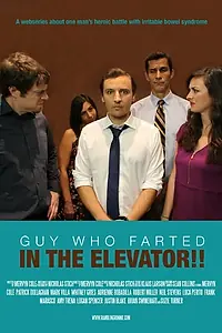 Постер к фильму «Guy Who Farted in the Elevator (2015)»