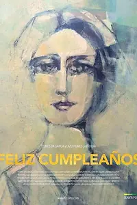 Постер к фильму «Feliz Cumpleaños (2017)»