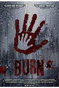 Постер к фильму «Burn (2017)»