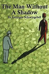 Главный постер мультфильма «Человек без тени (2004)»