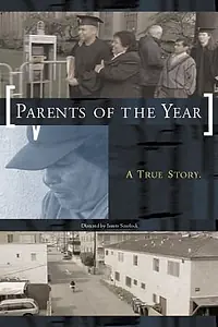 Главный постер фильма «Parents of the Year (2004)»