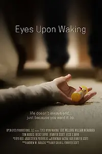 Постер к фильму «Eyes Upon Waking»
