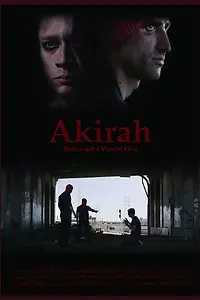 Постер к фильму «Akirah (2016)»