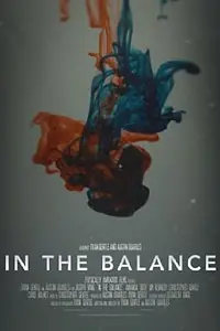Главный постер фильма «In the Balance (2015)»