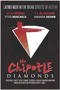 Постер к фильму «The Chipotle Diamonds (2005)»
