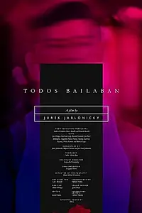 Постер к фильму «Todos Bailaban (2016)»
