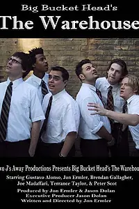 Главный постер фильма «Big Bucket Head's: The Warehouse (2005)»