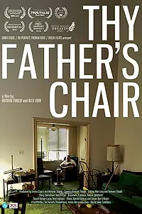 Постер к фильму «Thy Father's Chair (2015)»