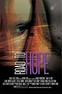 Постер к фильму «Road to Hope (2016)»