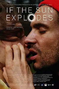 Постер к фильму «If the Sun Explodes (2016)»