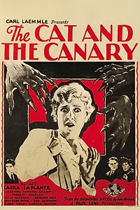 Постер к фильму «Кот и канарейка (1927)»