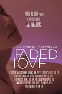 Постер к фильму «Faded Love (2015)»