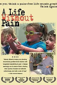 Главный постер фильма «A Life Without Pain (2005)»