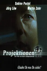 Постер к фильму «Projektionen (2004)»