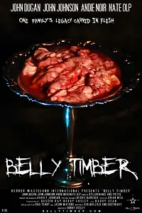 Постер к фильму «Belly Timber (2016)»