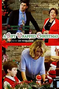 Постер к фильму «A Gift Wrapped Christmas (2015)»
