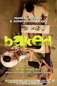 Постер к сериалу «Baked (2015)»
