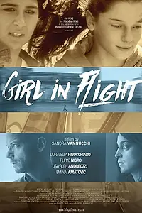 Главный постер фильма «La Fuga: Girl in Flight (2017)»