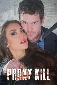 Постер к фильму «Proxy Kill (2018)»
