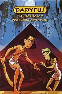 Постер к мультсериалу «Приключения Папируса (1998 - 2000)»